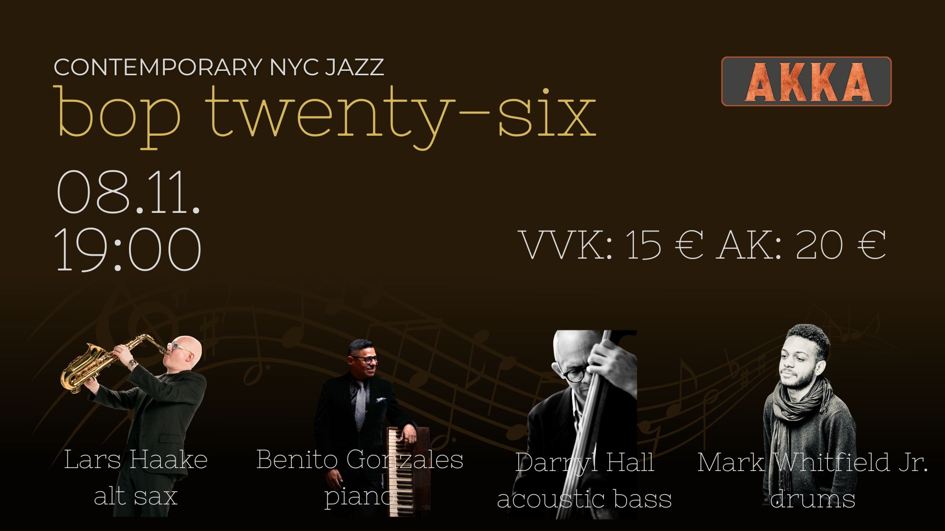 bop twenty-six, contemporary NYC jazz: Lars Haake, Benito Gonzales, Darryl Hall & Mark Whitfield Jr.