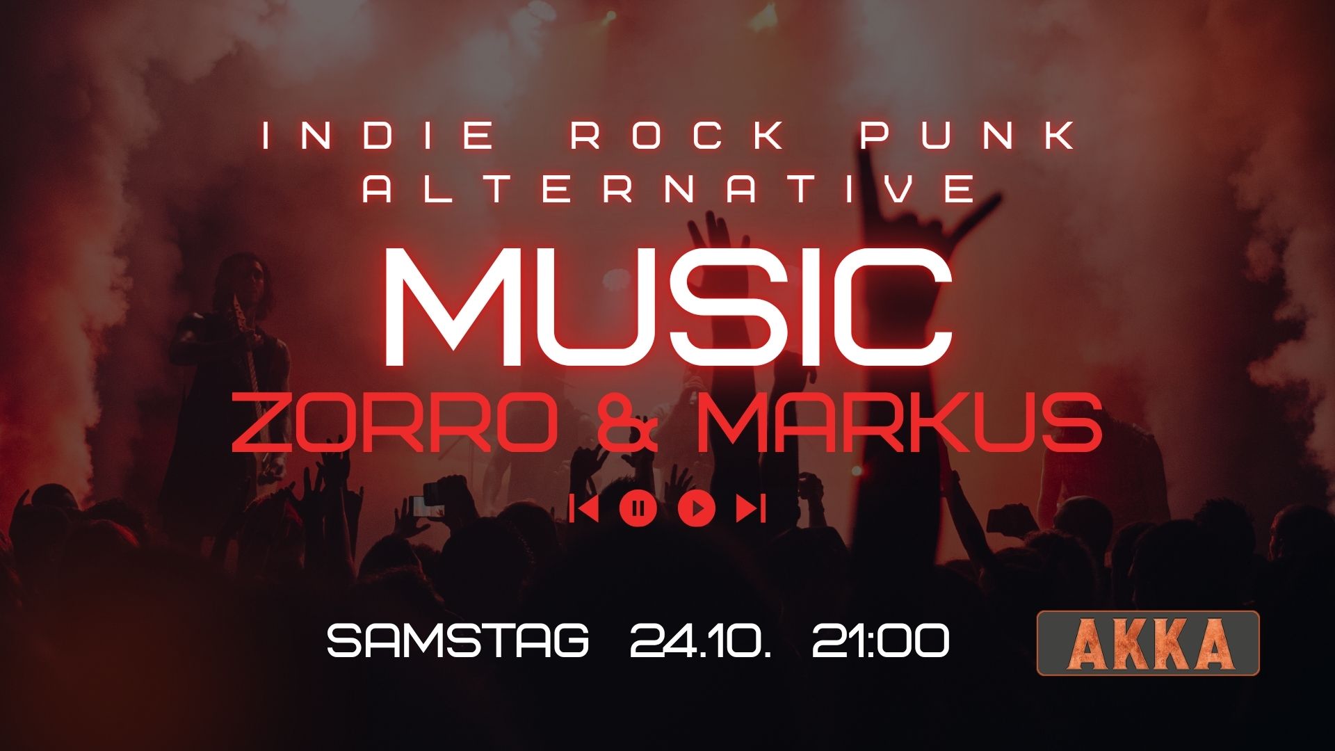 Dj Abend mit Zorro & Markus in der AKKA